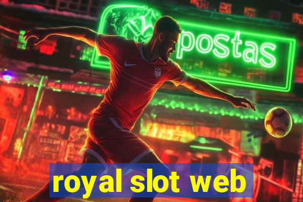 royal slot web