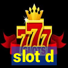 slot d