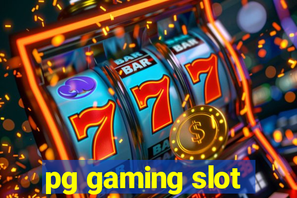 pg gaming slot