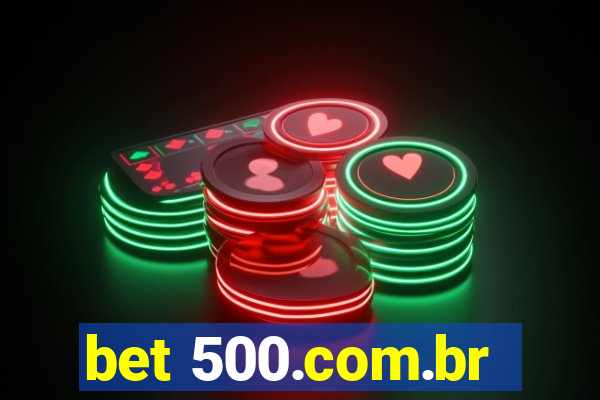 bet 500.com.br