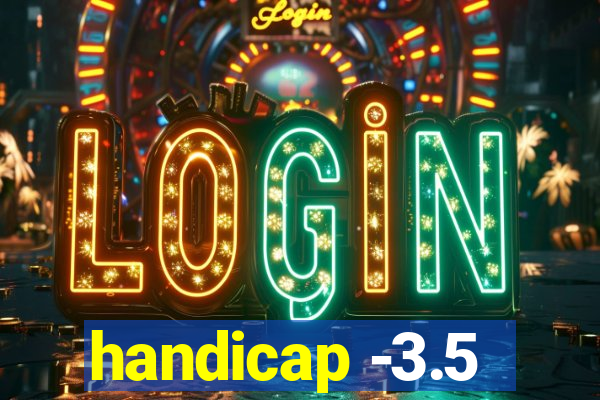 handicap -3.5