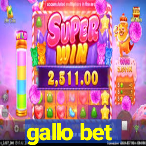 gallo bet