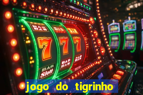 jogo do tigrinho cartao de credito