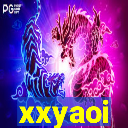 xxyaoi