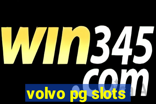 volvo pg slots