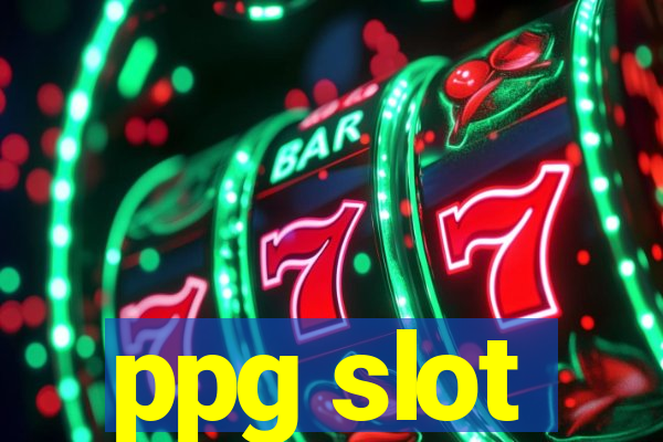 ppg slot