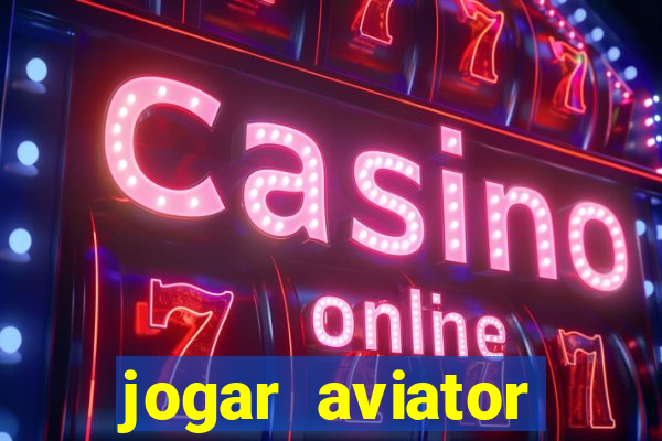 jogar aviator online grátis