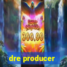 dre producer