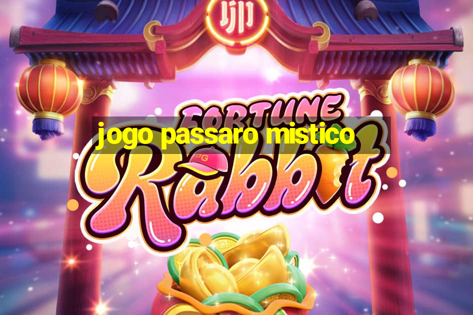 jogo passaro mistico