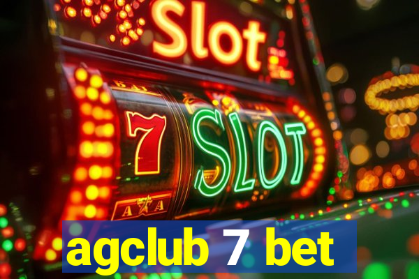 agclub 7 bet