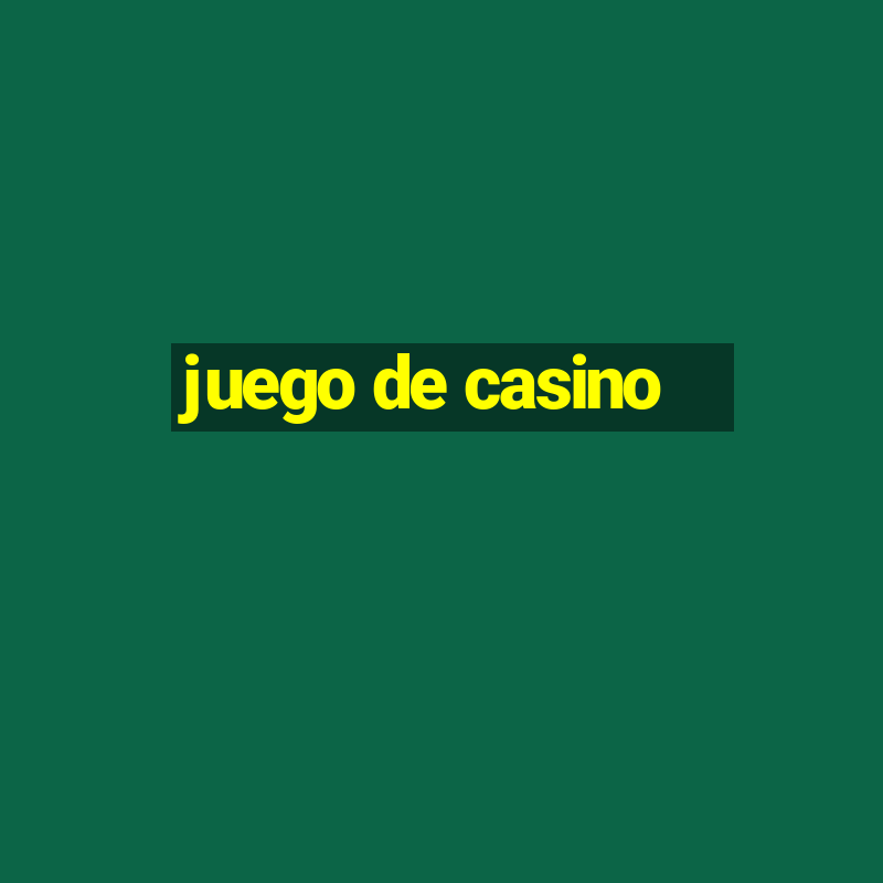 juego de casino