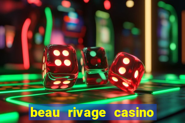 beau rivage casino in biloxi mississippi