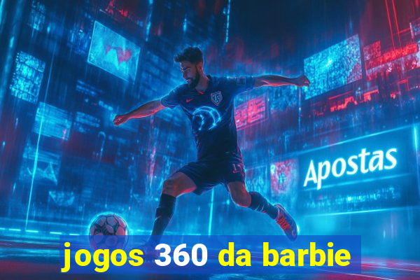 jogos 360 da barbie