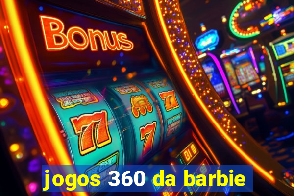 jogos 360 da barbie