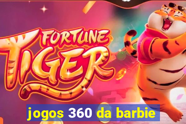 jogos 360 da barbie