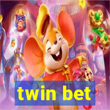 twin bet