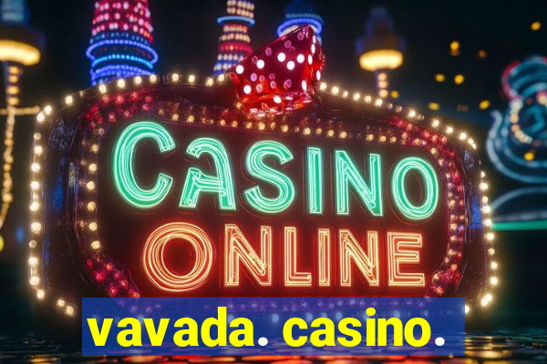 vavada. casino.