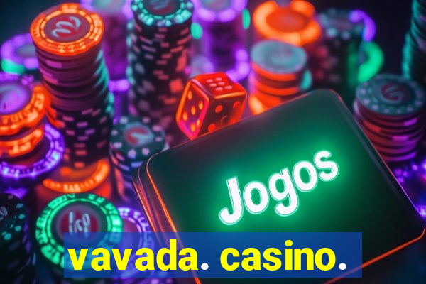 vavada. casino.