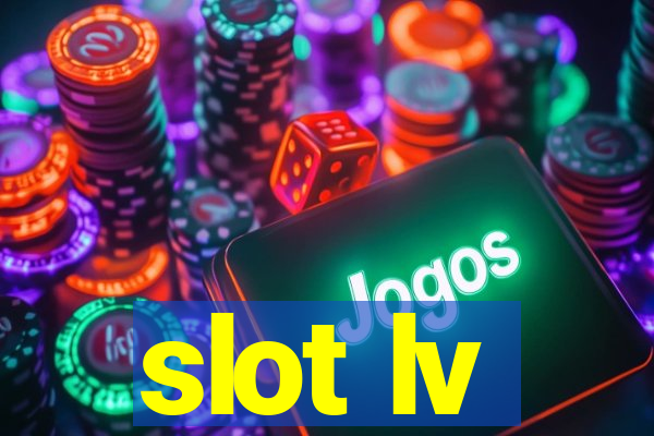 slot lv