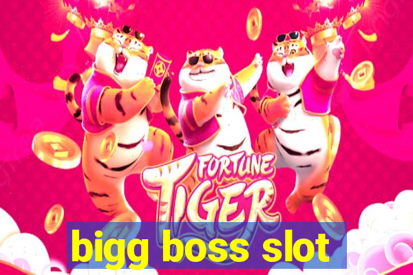 bigg boss slot