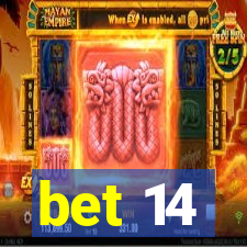 bet 14