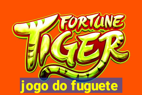 jogo do fuguete