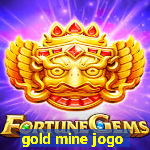 gold mine jogo