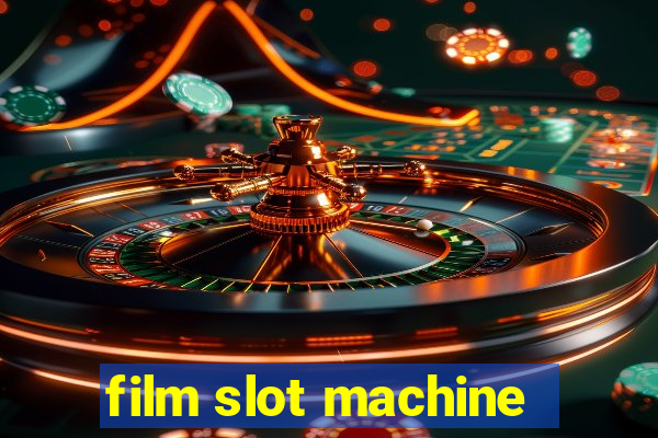 film slot machine