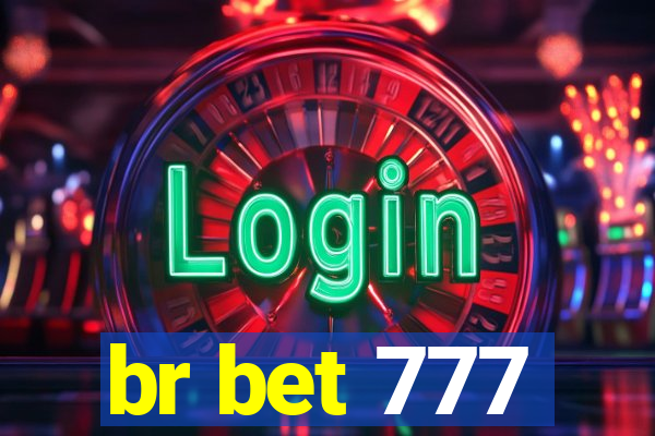 br bet 777