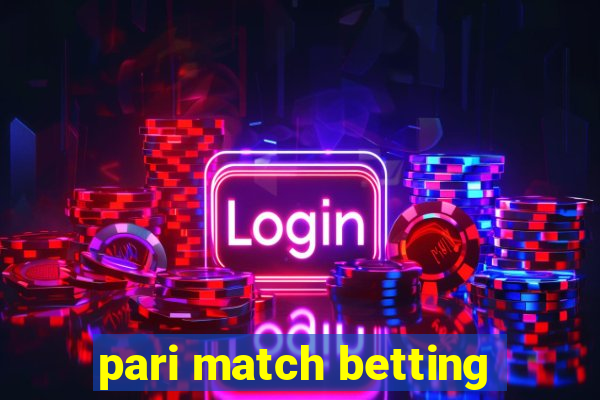 pari match betting