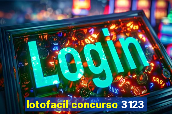 lotofacil concurso 3123