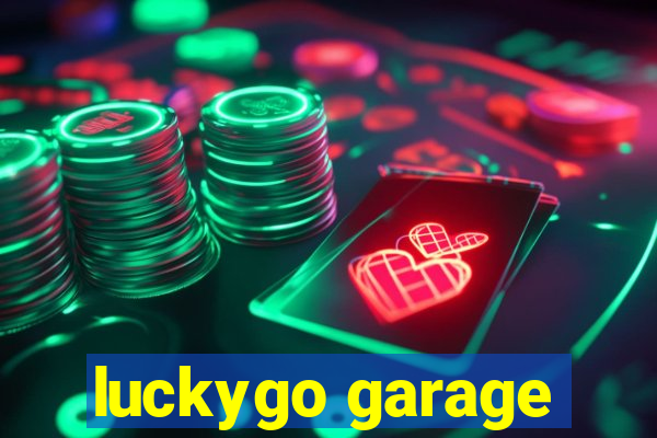 luckygo garage