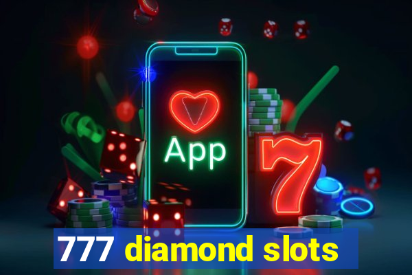 777 diamond slots