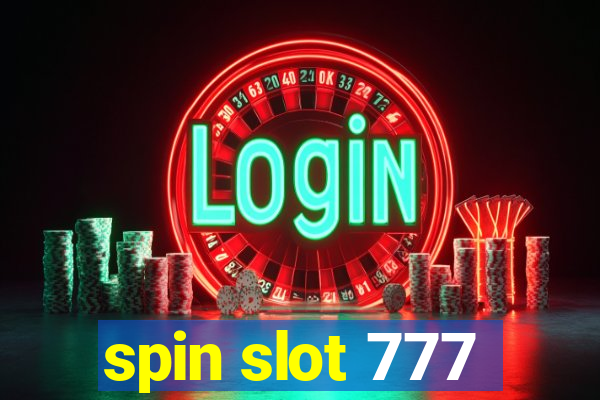 spin slot 777