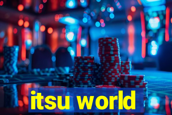 itsu world