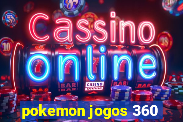 pokemon jogos 360