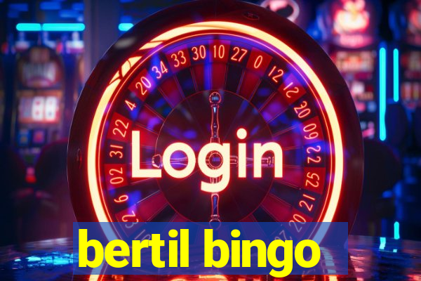 bertil bingo