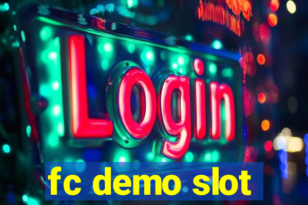 fc demo slot