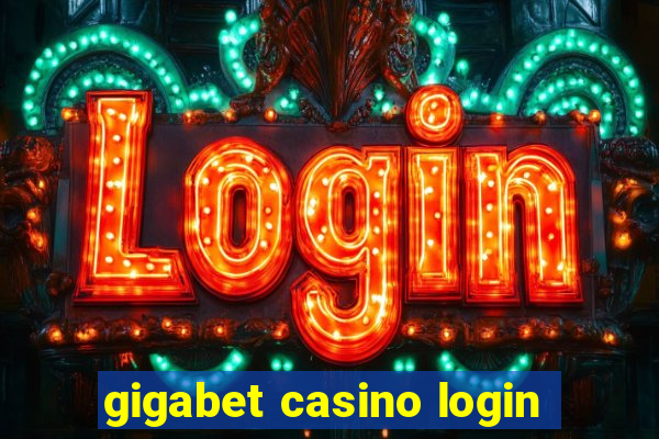 gigabet casino login