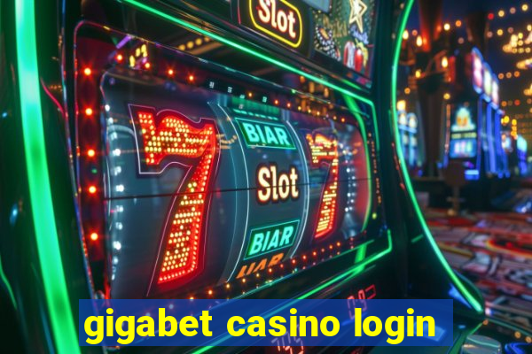 gigabet casino login