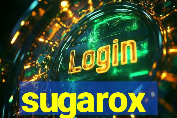 sugarox