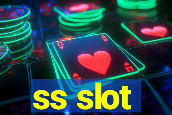 ss slot