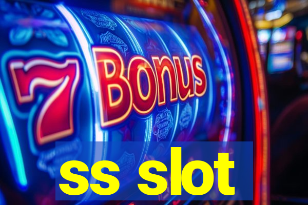 ss slot