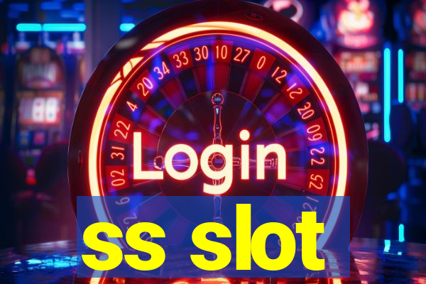 ss slot