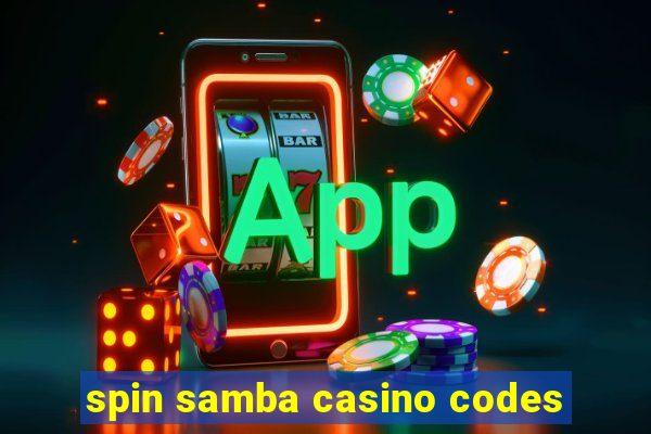 spin samba casino codes