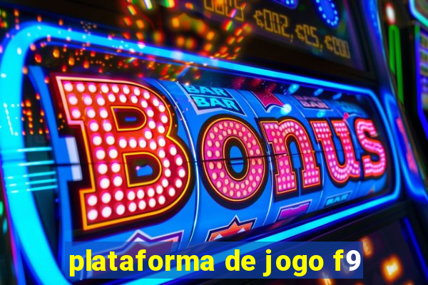 plataforma de jogo f9