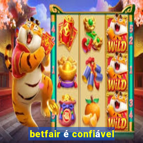 betfair é confiável