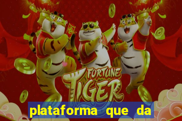 plataforma que da b么nus no cadastro sem dep贸sito tigre