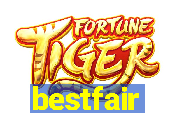 bestfair