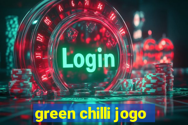 green chilli jogo